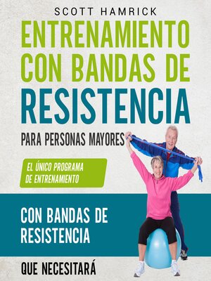 cover image of Entrenamiento con bandas de resistencia para personas mayores